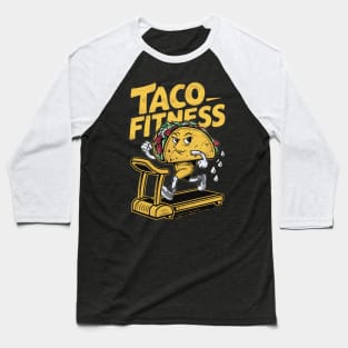 fitness taco Baseball T-Shirt